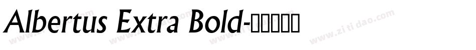 Albertus Extra Bold字体转换